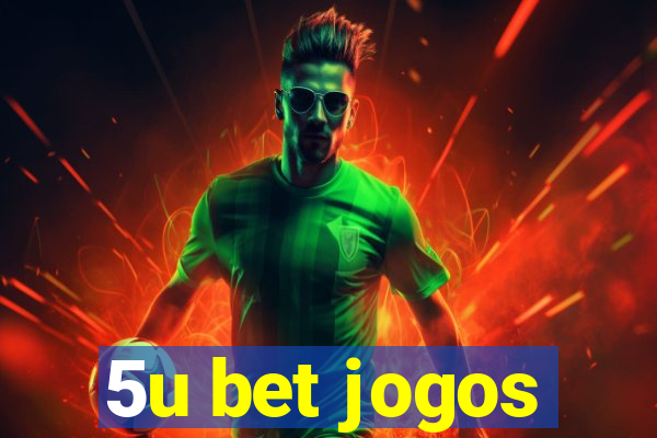 5u bet jogos